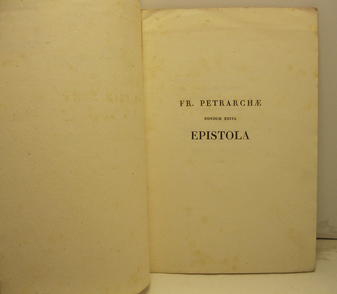 Fr. Petrarchae nondum edita epistola